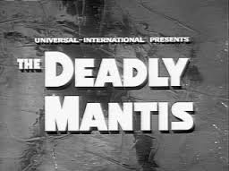 The Deadly Mantis * (1957, Craig Stevens, Alix Talton, William