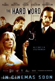 mastermind noget Oversigt The Hard Word *** (2002, Guy Pearce, Rachel Griffiths, Robert Taylor, Joel  Edgerton, Damien Richardson) – Classic Movie Review 4889 | Derek Winnert