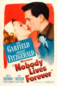 Nobody Lives Forever cinema release poster.