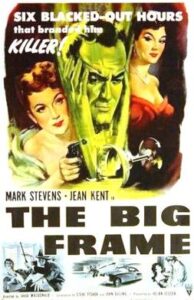 The 1952 black and white film noir The Lost Hours [The Big Frame].