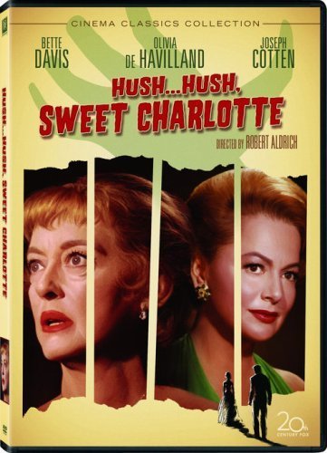 Hush… Hush, Sweet Charlotte ***** (1964, Bette Davis, Olivia de ...
