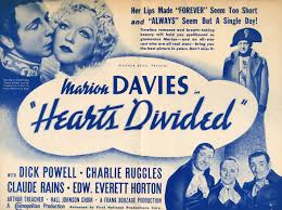 Hearts Divided *** (1936, Marion Davies, Dick Powell, Claude Rains ...